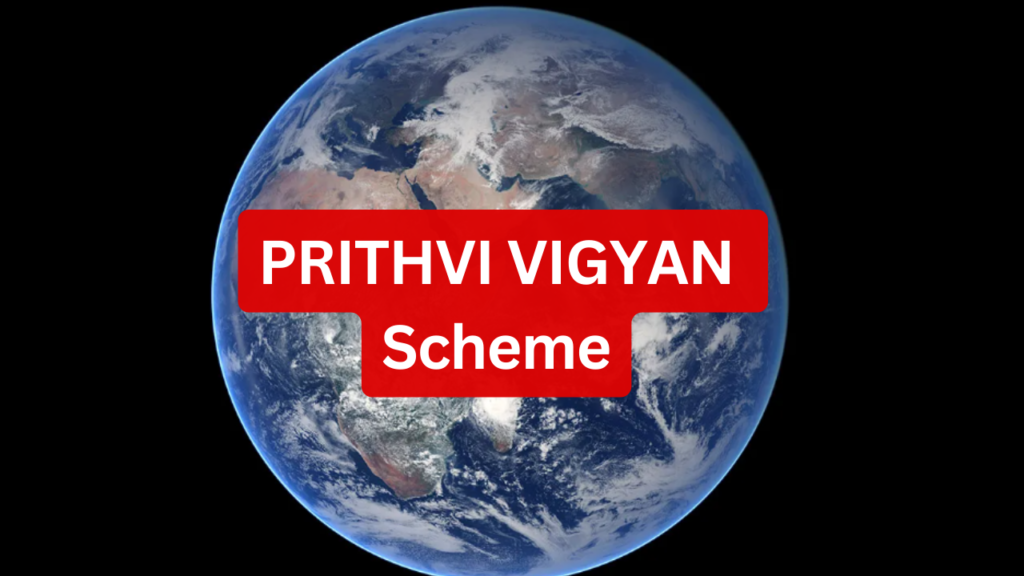 PRITHVI VIGYAN Scheme (1)