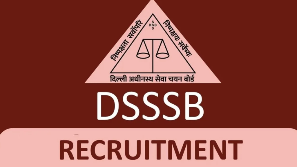 DSSSB recruitment 2024: