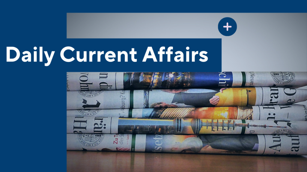 Daily current affairs