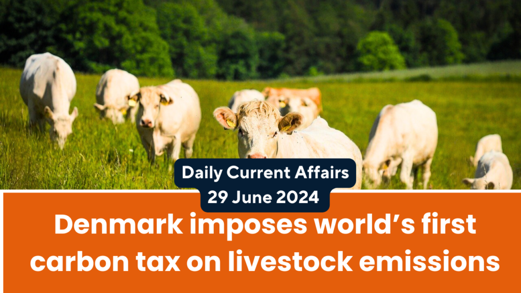 Daily Current Affairs 29 June 2024