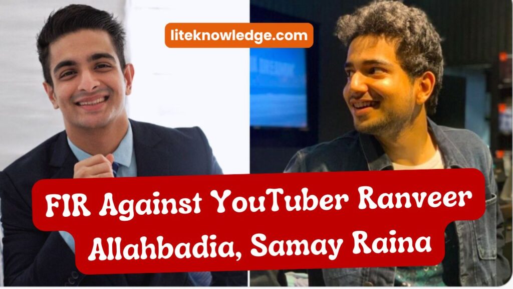 FIR Against YouTuber Ranveer Allahbadia, Samay Raina